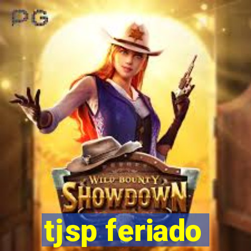 tjsp feriado